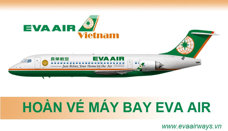 Hoàn vé máy bay Eva Air