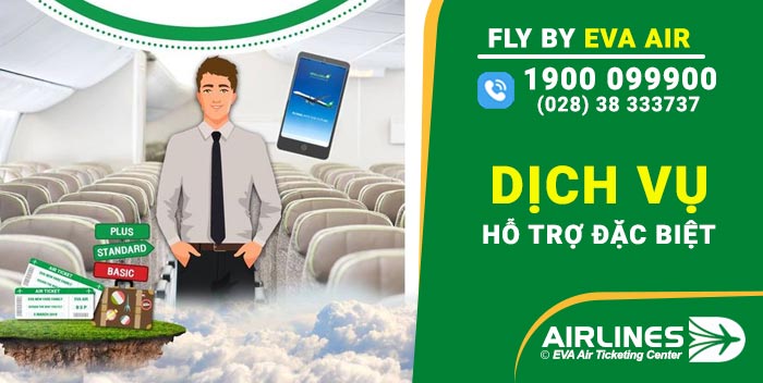 Hỗ trợ đặc biệt của Eva Air