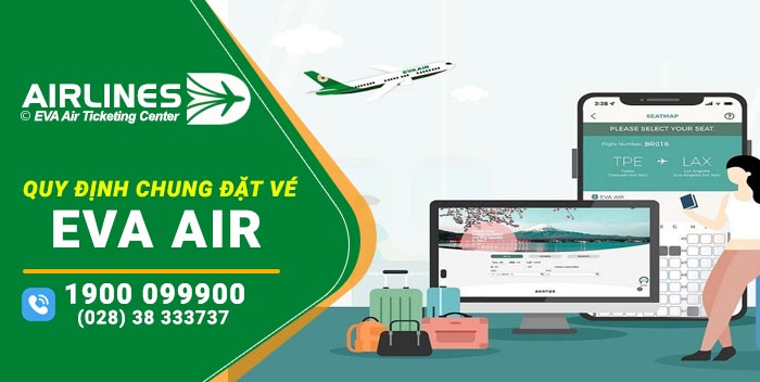 Quy định chung về vé của Eva Air