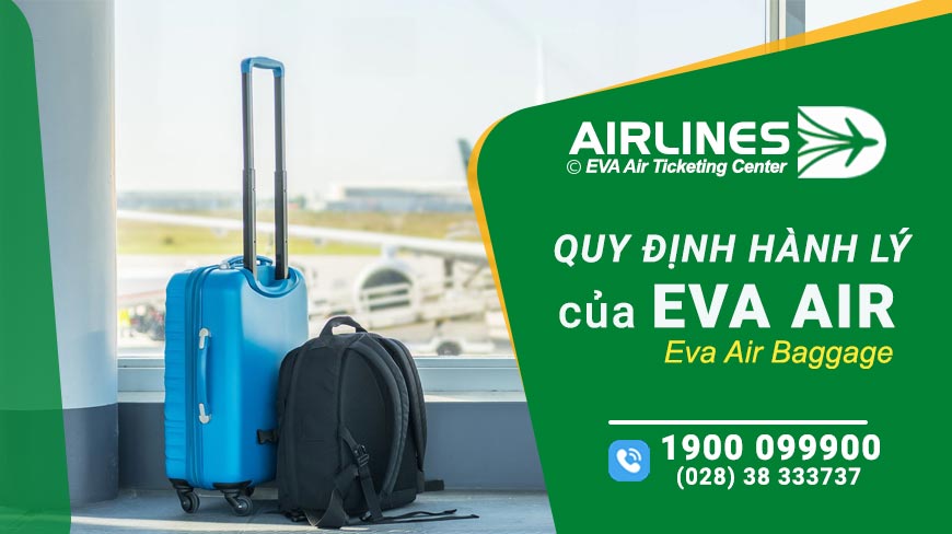 Quy định hành lý Eva Air