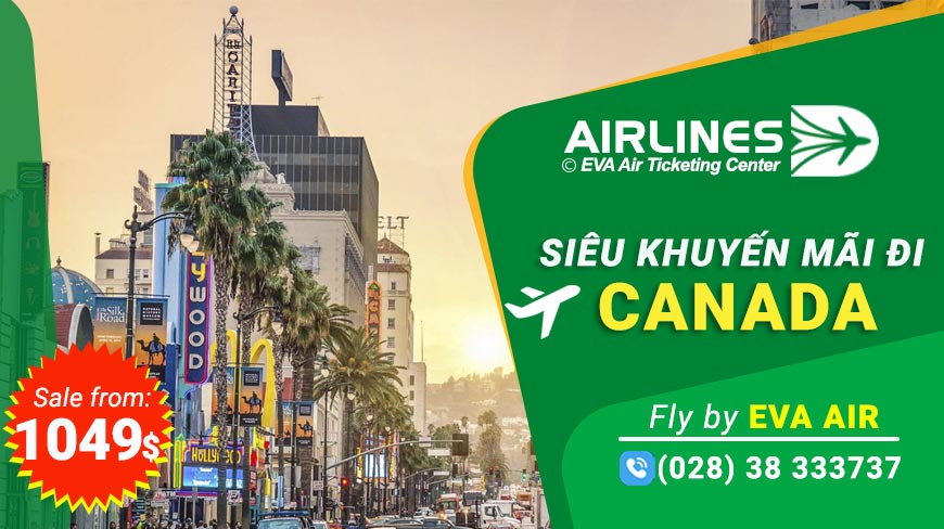 Eva Air Siêu Khuyến Mãi Đi Canada