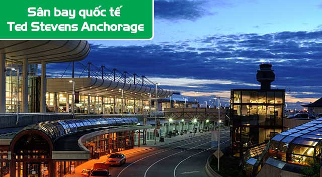 Sân bay quốc tế Ted Stevens Anchorage