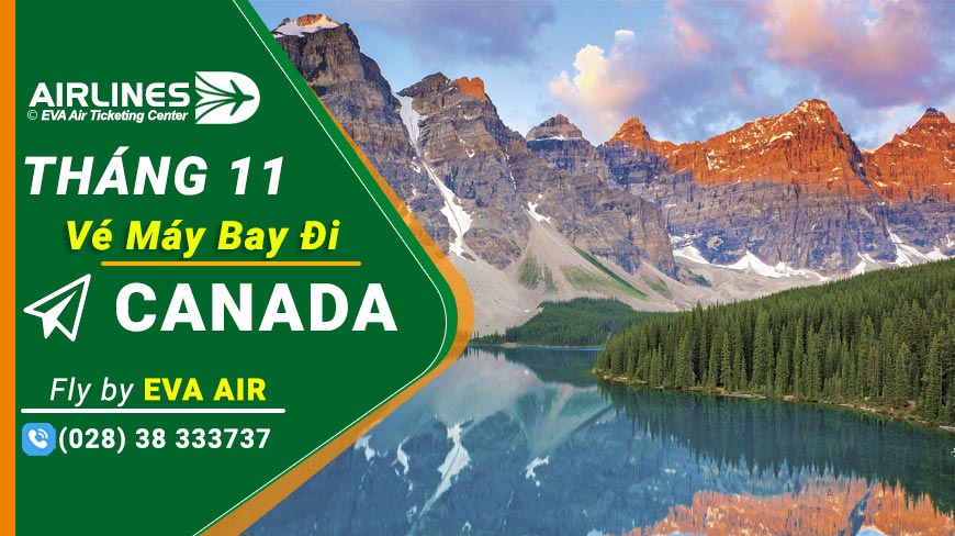 Vé Máy Bay Đi Canada Eva Air Tháng 11